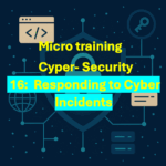 16 ENG Micro training: Responding to Cyber Incidents