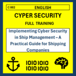 C 002 ENG Implementing Cyber Security in Ship Management – A Practical Guide for Shipping Companies