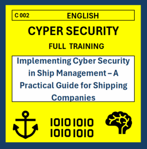 C 002 ENG Implementing Cyber Security in Ship Management – A Practical Guide for Shipping Companies