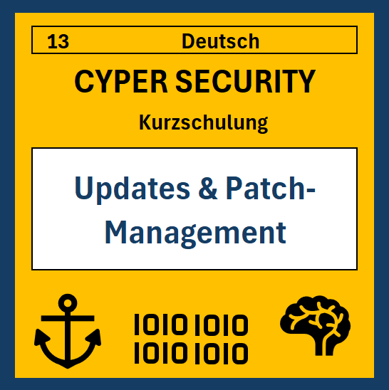 13 DE Cyper- Security Kurzschulung: Updates & Patch-Management