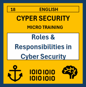 18 ENG Micro training: Roles & Responsibilities in Cyber Security