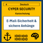 04 DE Cyper- Security Kurzschulung: E-Mail-Sicherheit & sichere Anhänge