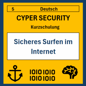 05 DE Cyper- Security Kurzschulung: Sicheres Surfen im Internet