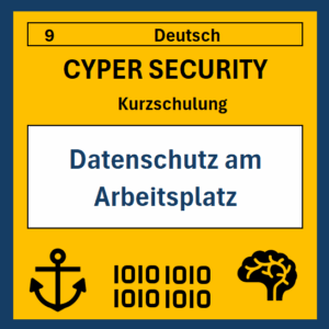 09 DE Cyper- Security Kurzschulung: Datenschutz am Arbeitsplatz